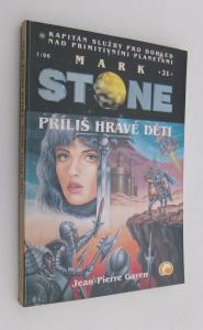 Příliš hravé děti - Mark Stone