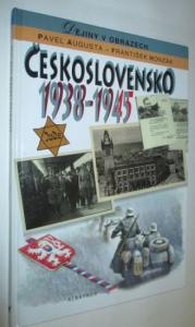 Dějiny v obrazech- Československo 1938- 1945
