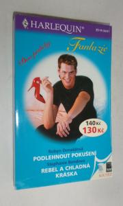 Podlehnout pokušení + Rebel a chladná kráska