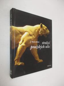 Strážci pražských ulic
