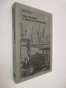 Tři vraždy u Wolfových dveří