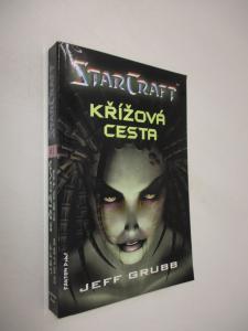 Star Craft- Křížová cesta
