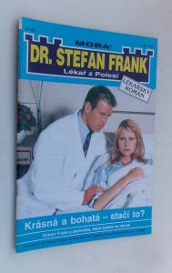 Krásná a bohatá - stačí to?