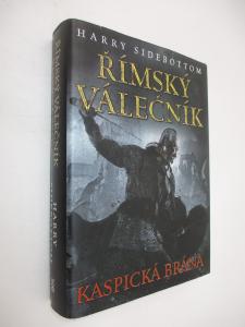 Římský válečník - Kaspická brána