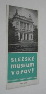 Slezské muzeum v Opavě