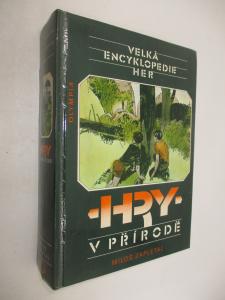 Velká encyklopedie her- Hry v přírodě