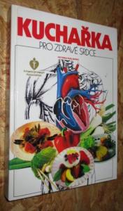 Kuchařka pro zdravé srdce