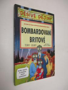 Děsivé dějiny- Bombardovaní Britové