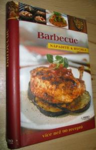 Barbecue - Nápaditě a rychle