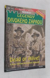 Dead or Alive !  (Lovci lidí)