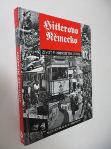 Hitlerovo Německo, život v období třetí řiše