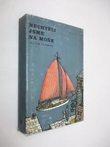 Nechtěli jsme na moře