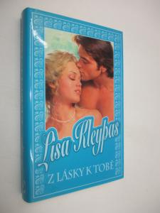 Z lásky k tobě