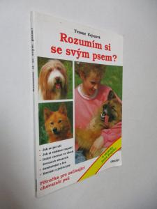 Rozumím si se svým psem