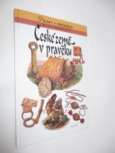Dějiny v obrazech - České země v pravěku