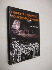 Odkrytá tajemství podzemních chodeb