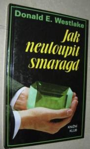 Jak neuloupit smaragd