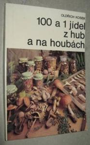 100 a 1 jídel z hub a na houbách