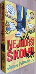 Můj nejhorší školní rok