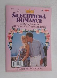 A co svědomí, hraběnko?