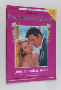 Jeho blonďaté štěstí