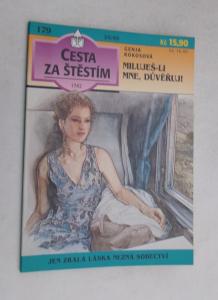 Miluješ-li mne, důvěřuj!