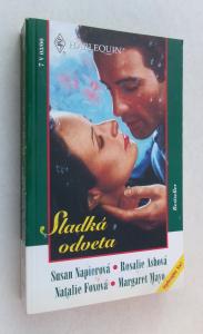 Opojné vítězství + Pronásledovaná nevěsta + Proradná touha + Bláznivá láska