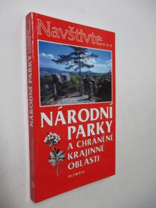 Navštivte národní parky a chráněné krajinné oblasti