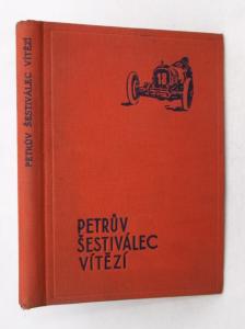 Petrův šestiválec vítězí