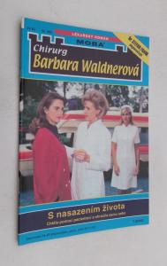 S nasazením života