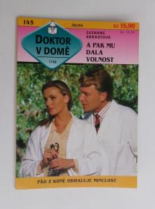 A pak mu dala volnost