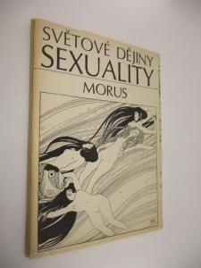 Světové dějiny sexuality 1-3