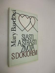Slasti a strasti života s doktorem