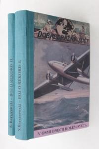 Boj o rekord I-II /I. V osmi dnech kolem světa II. Dobrodružství kap. St. Claira