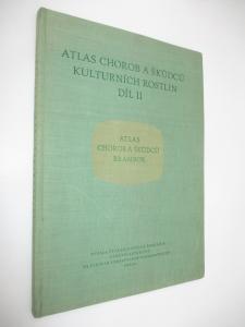 Atlas chorob a škůdců kulturních rostlin díl II - Atlas chorob a škůdců brambor