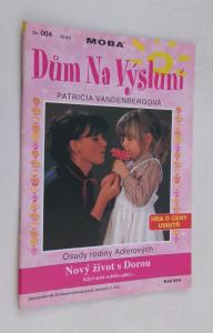 Nový život s Dorou
