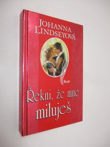 Řekni, že mne miluješ