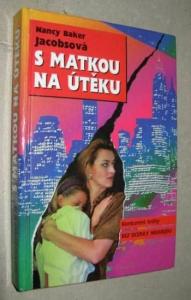 S matkou na útěku