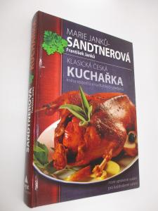 Janků-Sandtnerová Marie - Klasická česká kuchařka