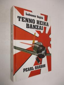Pearl Harbor-Tenno Heika Banzai