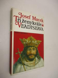 Tři ženy krále Vladislava