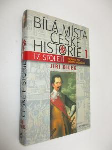 Bílá místa české historie 1 - 17. století