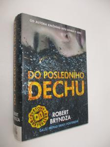 Do posledního dechu