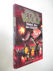 Star Wars- Temná síla na vzestupu