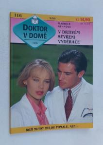 V drtivém sevření vyděrače