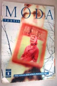 Móda - Zrkadlo, zrkadlo, povedz mi...