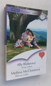 Nová rodina + Plán na svatbu