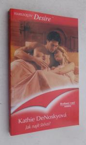 Jak najít štěstí ?