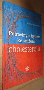 Potraviny a byliny ke snížení cholesterolu
