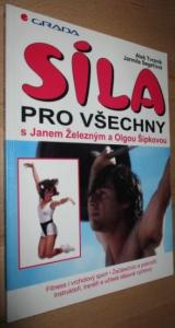 Síla pro všechny s Janem Železným a Olgou Šípkovou
